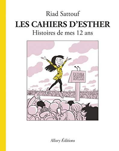 Les Cahiers d'Esther T.03 : Histoires de mes 12 ans